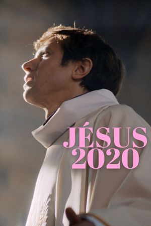 Jésus 2020's poster