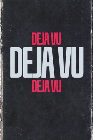 DEJA VU's poster