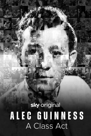Alec Guinness A Class Act's poster