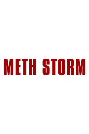 Meth Storm's poster