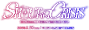 Hoshimachi Suisei 2nd Solo Live "Shout in Crisis"'s poster