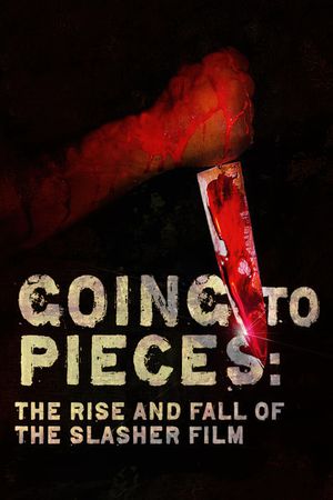 Going to Pieces: The Rise and Fall of the Slasher Film's poster