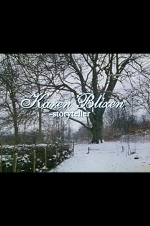Karen Blixen - storyteller's poster