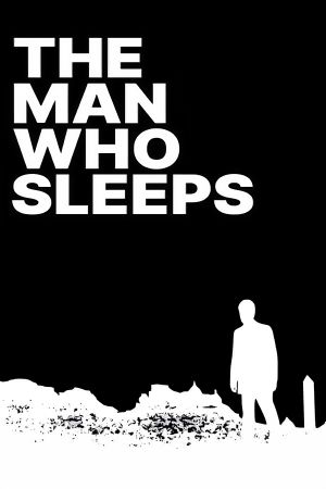 The Man Who Sleeps's poster