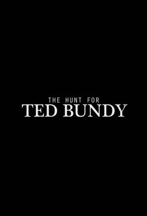 The Hunt for Ted Bundy's poster