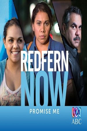 Redfern Now: Promise Me's poster
