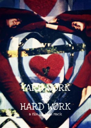 Yard Work Is Hard Work's poster image