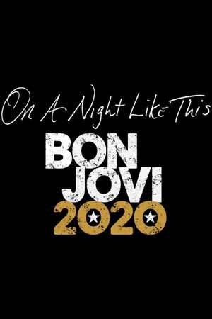 On A Night Like This - Bon Jovi 2020's poster image