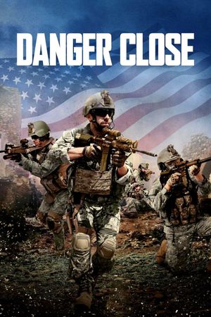 Danger Close's poster