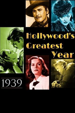 1939: Hollywood's Greatest Year's poster image