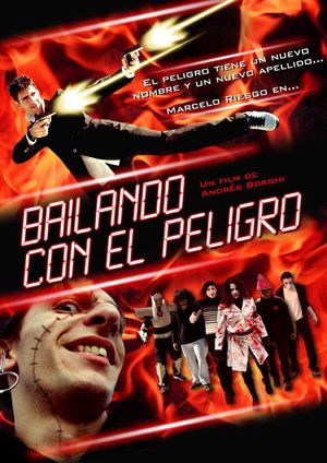 Bailando con el peligro's poster