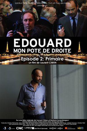 Édouard, mon pote de droite - Épisode 2 : Primaire's poster