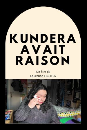 Kundera avait raison's poster