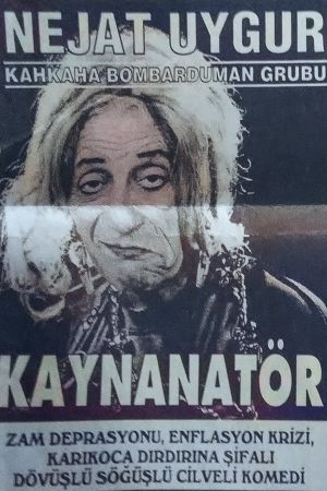 Kaynanatör's poster