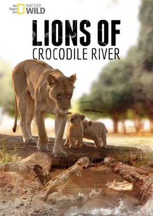 Lions of Crocodile River's poster