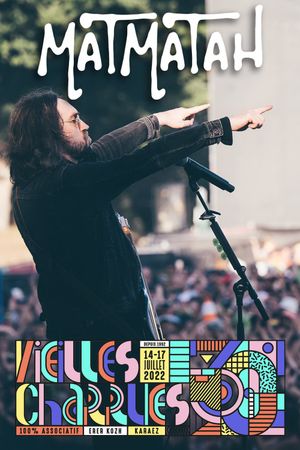 Matmatah en concert aux Vieilles Charrues 2022's poster