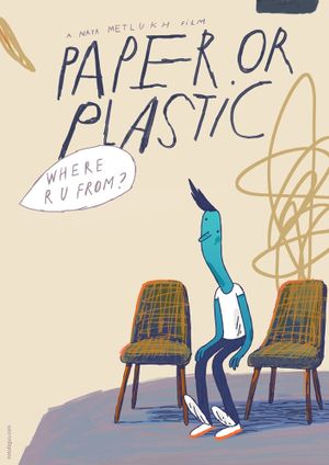 Paper or Plastic's poster