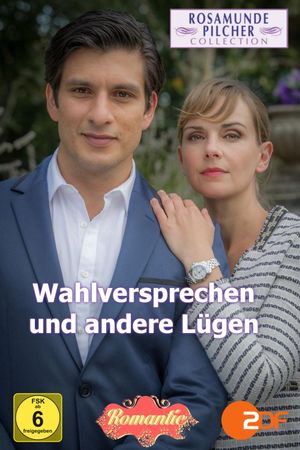 Rosamunde Pilcher: Wahlversprechen und andere Lügen's poster