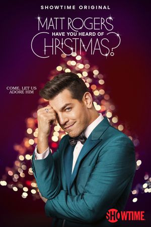 Matt Rogers: Have You Heard of Christmas?'s poster