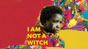 I Am Not a Witch's poster