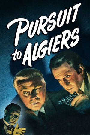 Pursuit to Algiers's poster