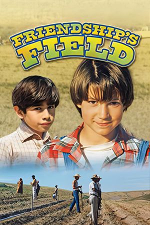 Friendship's Field's poster