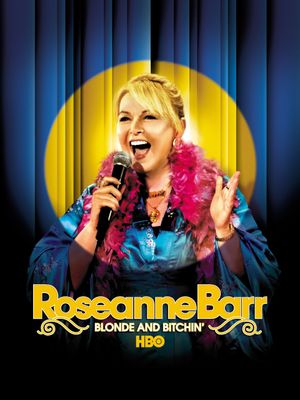 Roseanne Barr: Blonde and Bitchin''s poster
