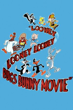 The Looney, Looney, Looney Bugs Bunny Movie's poster
