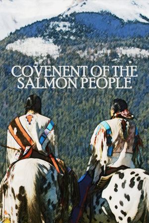 Covenant of the Salmon People's poster