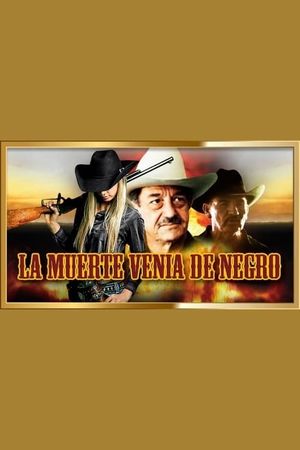 La muerte venía de negro's poster image