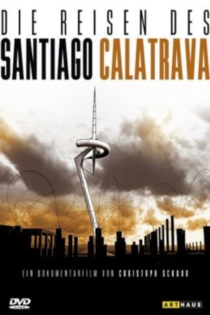 Santiago Calatrava's Travels's poster