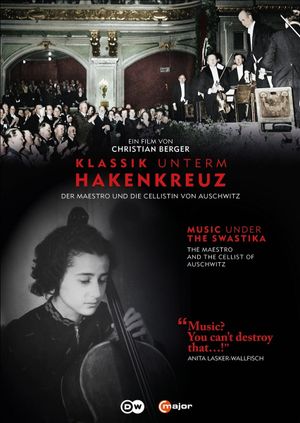 Music in Nazi Germany - The maestro and the cellist of Auschwitz's poster