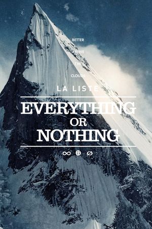 La Liste: Everything or Nothing's poster