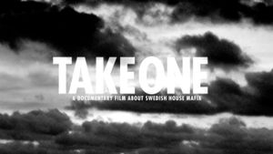 Take One: A Documentary Film About Swedish House Mafia's poster