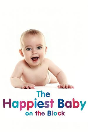 The Happiest Baby on the Block's poster