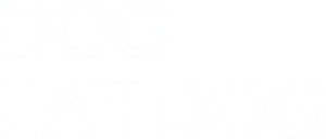 Dog Eat Dog's poster