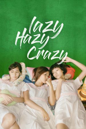 Lazy Hazy Crazy's poster