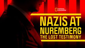 Nazis at Nuremberg: The Lost Testimony's poster