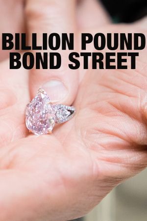 Billion Pound Bond Street's poster