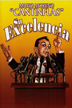 Su excelencia's poster