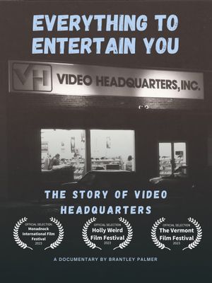 Everything to Entertain You: The Story of Video Headquarters's poster