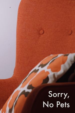 Sorry, No Pets's poster