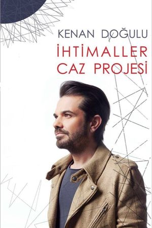 Kenan Dogulu Ihtimaller Live's poster