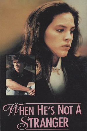 When He's Not a Stranger's poster
