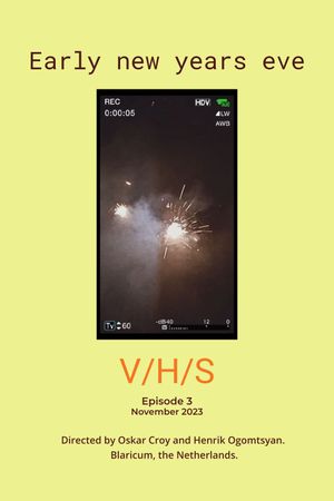 V/H/S  - early new years eve's poster