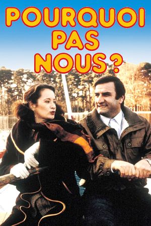 Pourquoi pas nous?'s poster