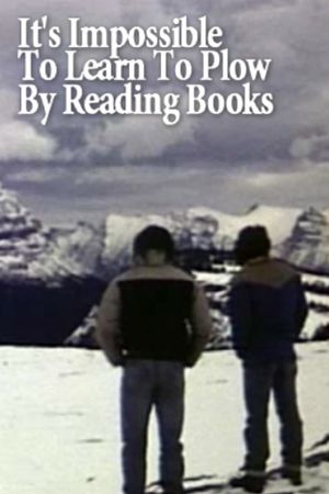It's Impossible to Learn to Plow by Reading Books's poster