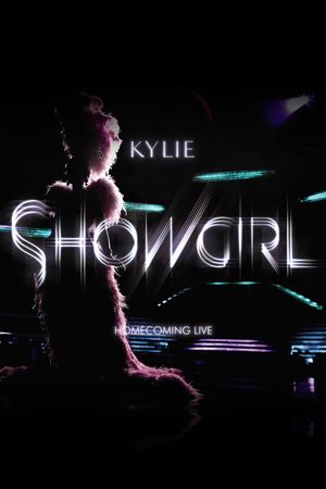 Kylie Minogue: Showgirl - Homecoming Live's poster image