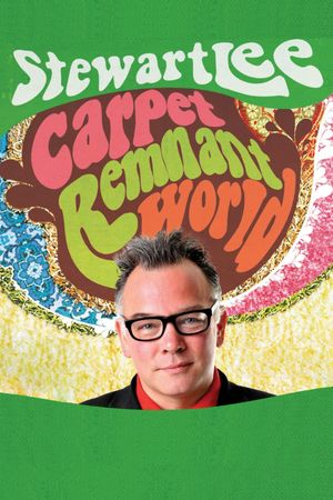 Stewart Lee: Carpet Remnant World's poster