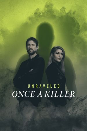Unraveled: Once a Killer's poster
